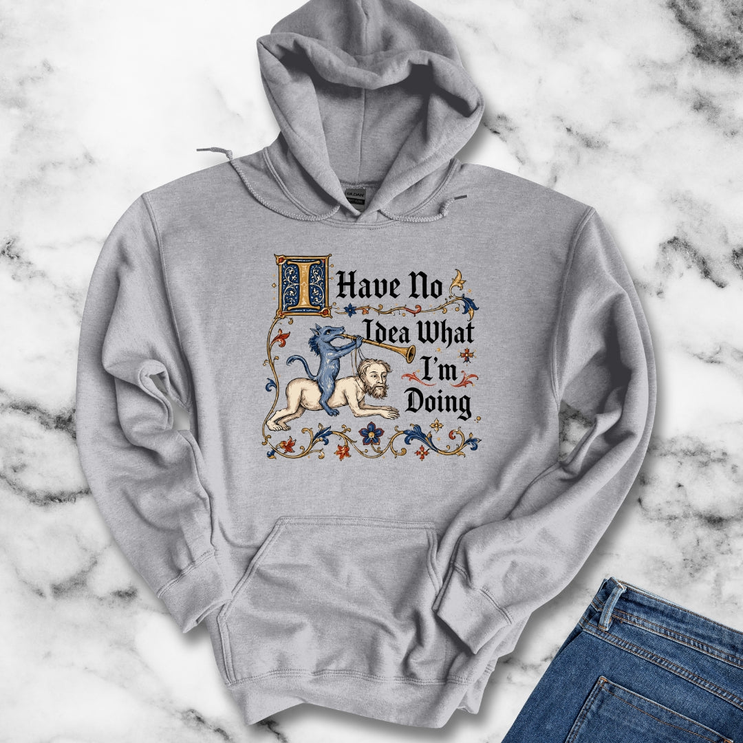 Marginalia I Have No Idea What I'm Doing Hoodie