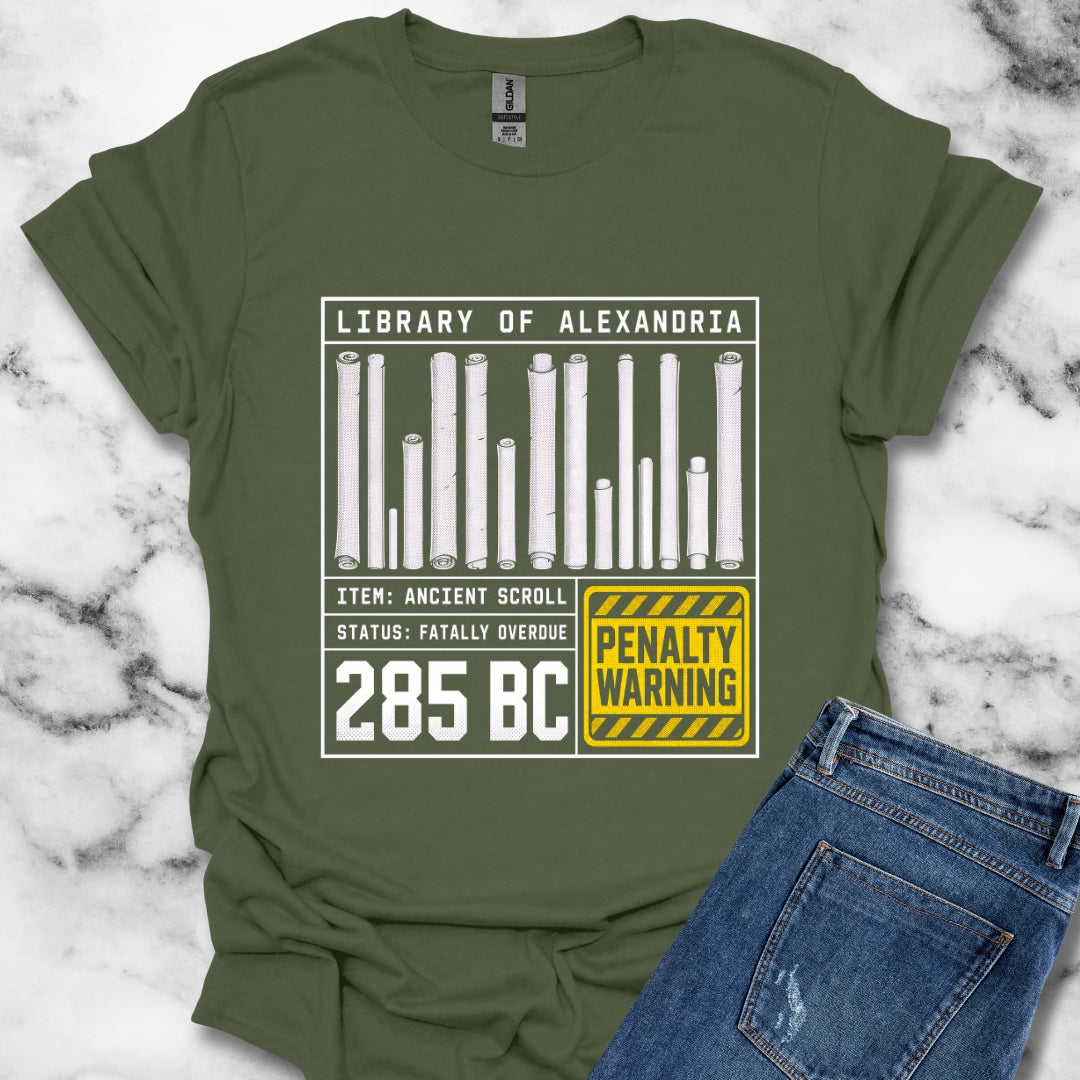 Library of Alexandria Fatally Overdue Scroll T-Shirt
