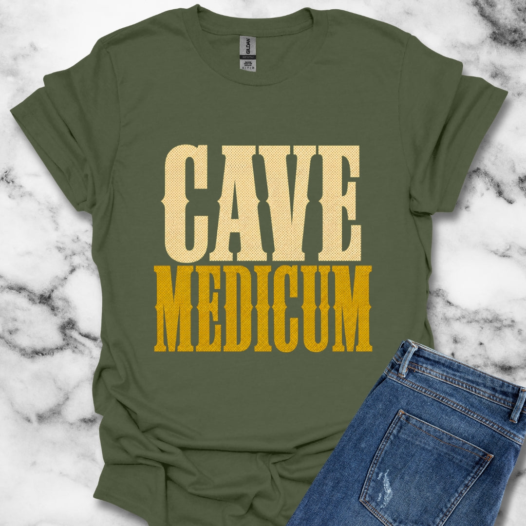 Cave Medicum Beware the Doctor T-Shirt