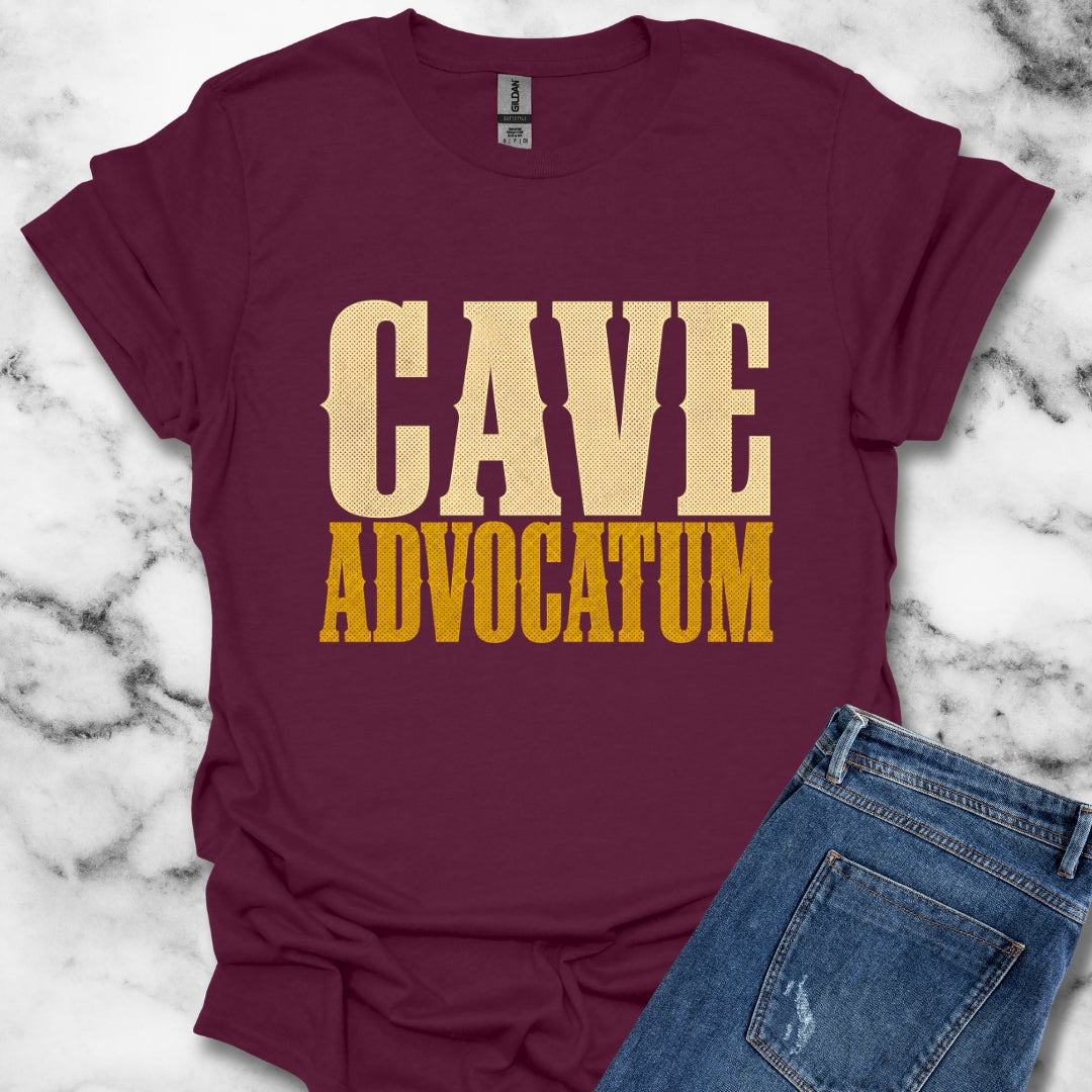 Cave Advocatum Beware the Lawyer T-Shirt