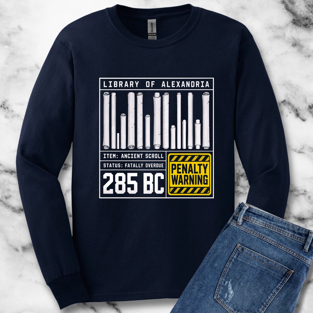 Library of Alexandria Fatally Overdue Scroll Unisex Long Sleeve Tee