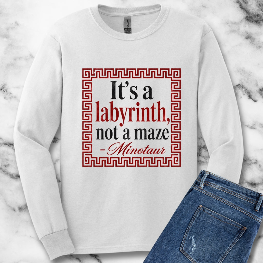 It's a Labyrinth Not a Maze Minotaur Unisex Long Sleeve Tee