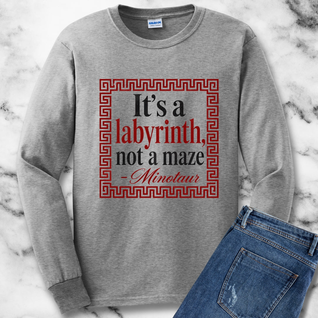 It's a Labyrinth Not a Maze Minotaur Unisex Long Sleeve Tee
