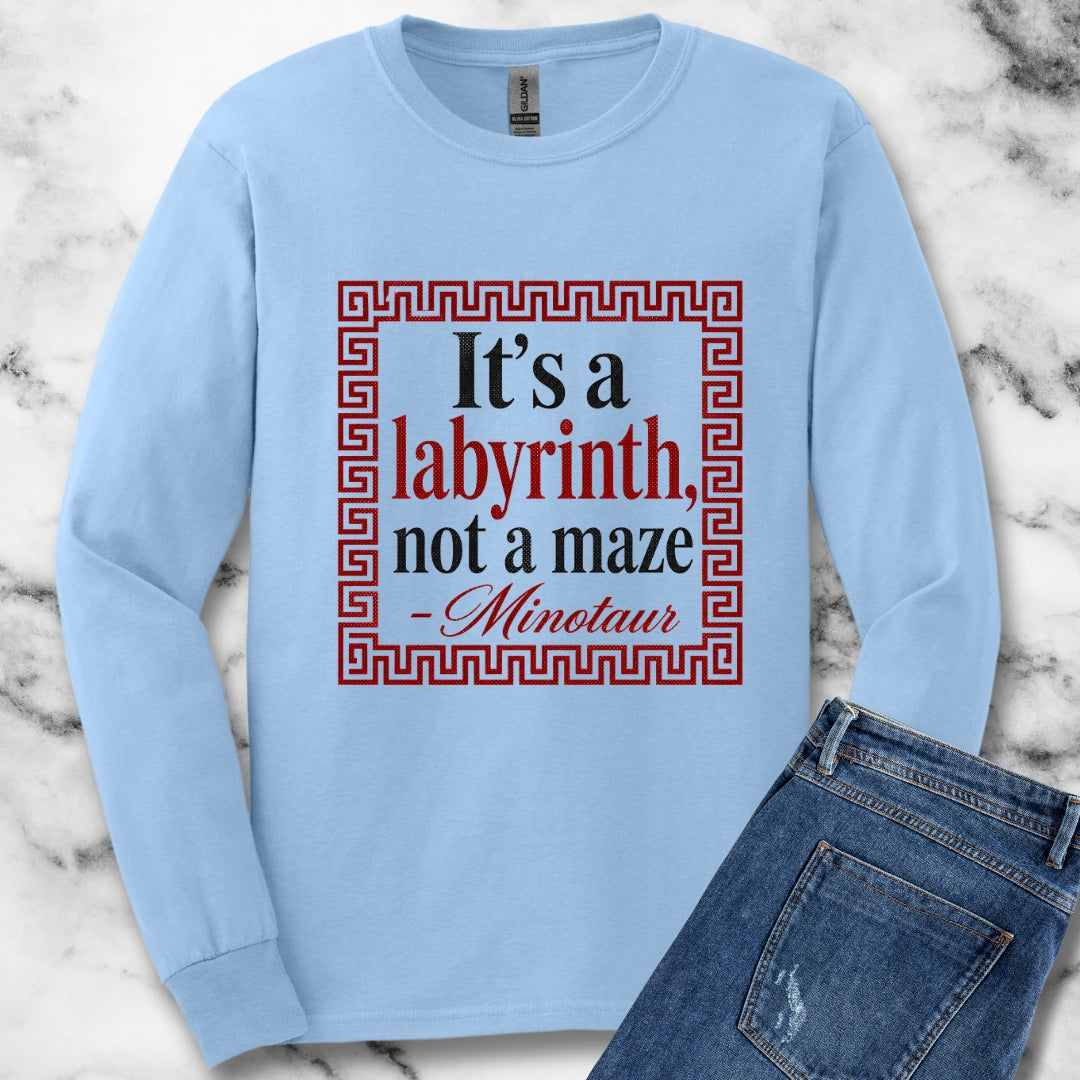 It's a Labyrinth Not a Maze Minotaur Unisex Long Sleeve Tee
