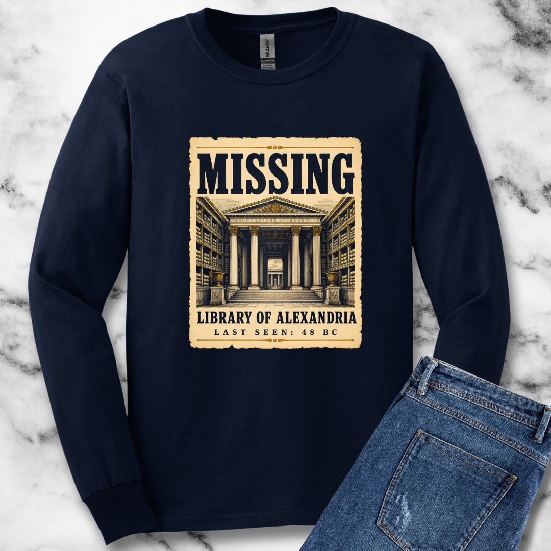 Missing Library of Alexandria Poster Unisex Long Sleeve Tee