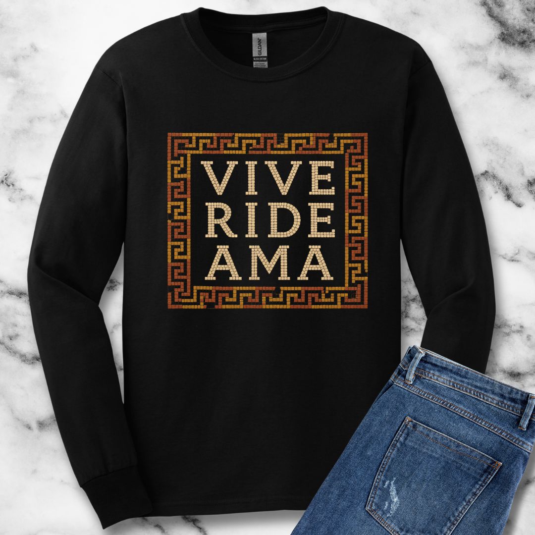 Vive Ride Ama Live Laugh Love Mosaic Unisex Long Sleeve Tee