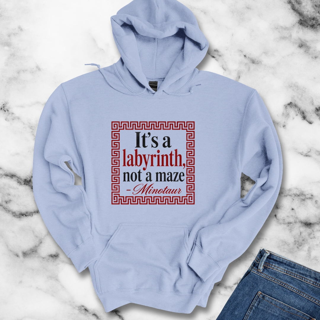 It's a Labyrinth Not a Maze Minotaur Hoodie
