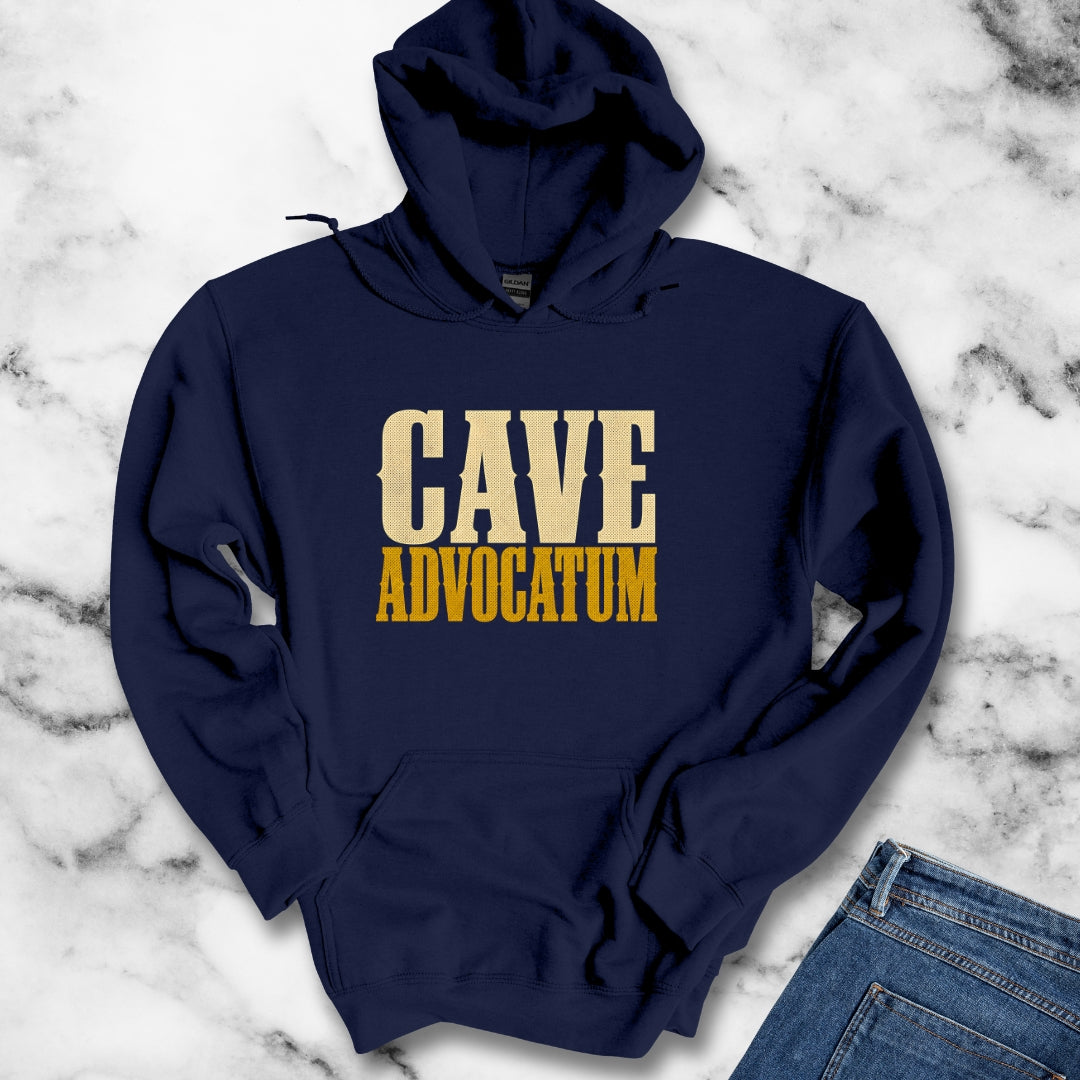 Cave Advocatum Beware the Lawyer Hoodie