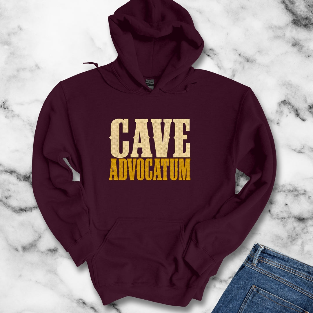 Cave Advocatum Beware the Lawyer Hoodie