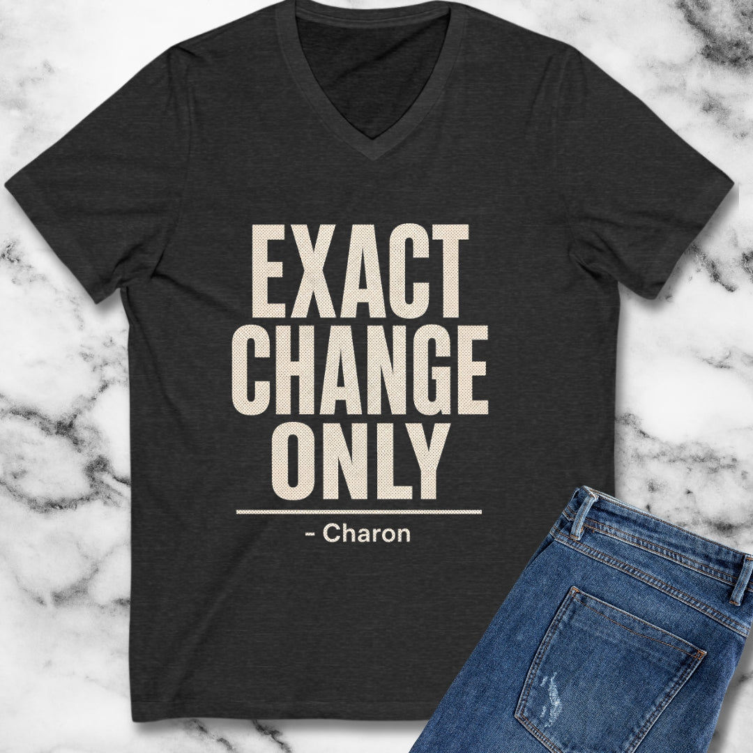 Exact Change Only Charon Ferryman V-Neck