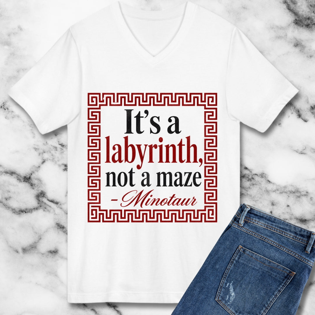 It's a Labyrinth Not a Maze Minotaur V-neck