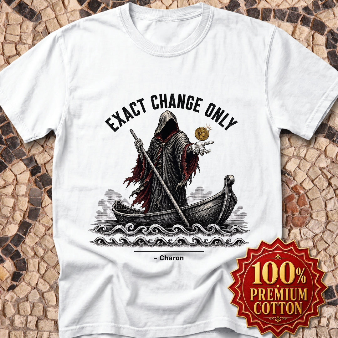 Charon Exact Change Only Premium Tee
