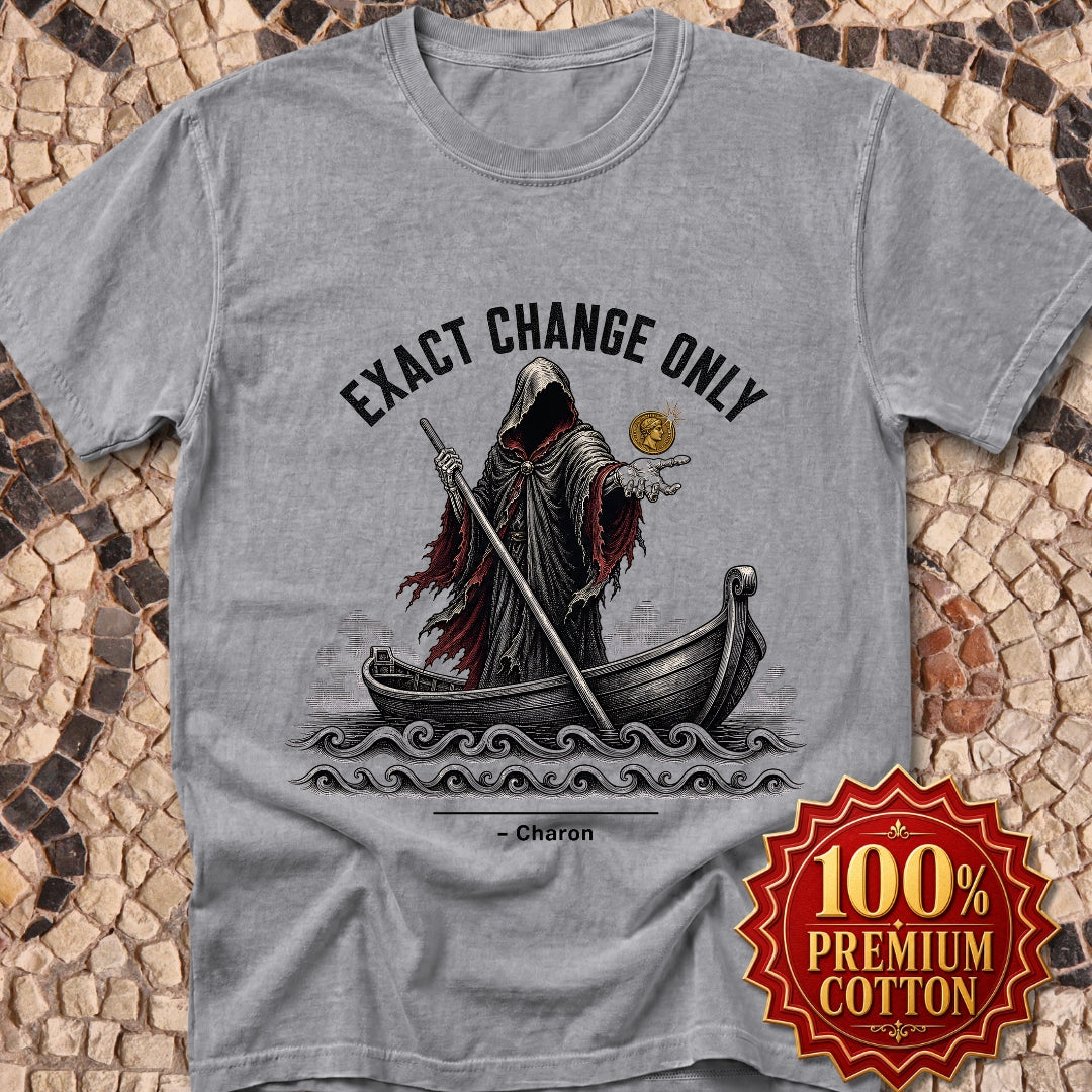 Charon Exact Change Only Premium Tee