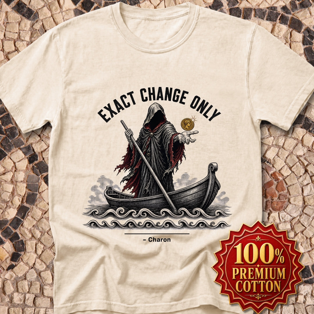 Charon Exact Change Only Premium Tee