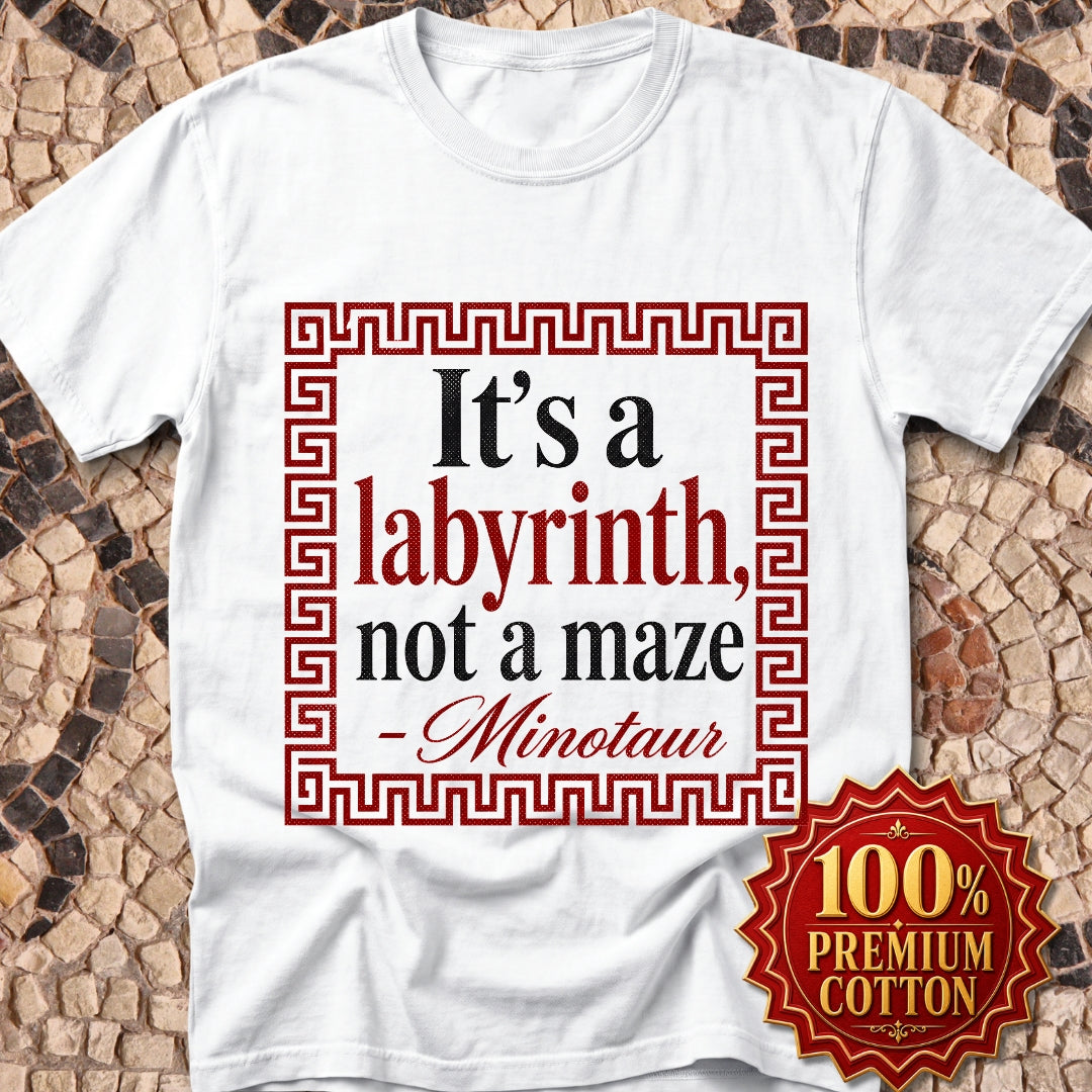 It's a Labyrinth Not a Maze Minotaur Premium Tee