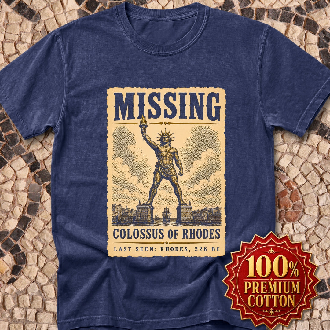 Missing Colossus of Rhodes Poster Premium Tee