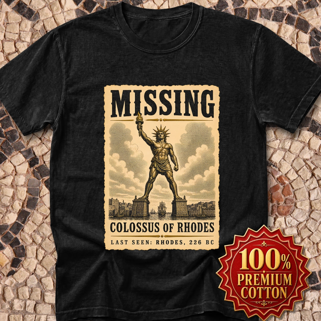 Missing Colossus of Rhodes Poster Premium Tee