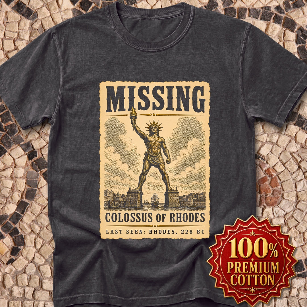 Missing Colossus of Rhodes Poster Premium Tee