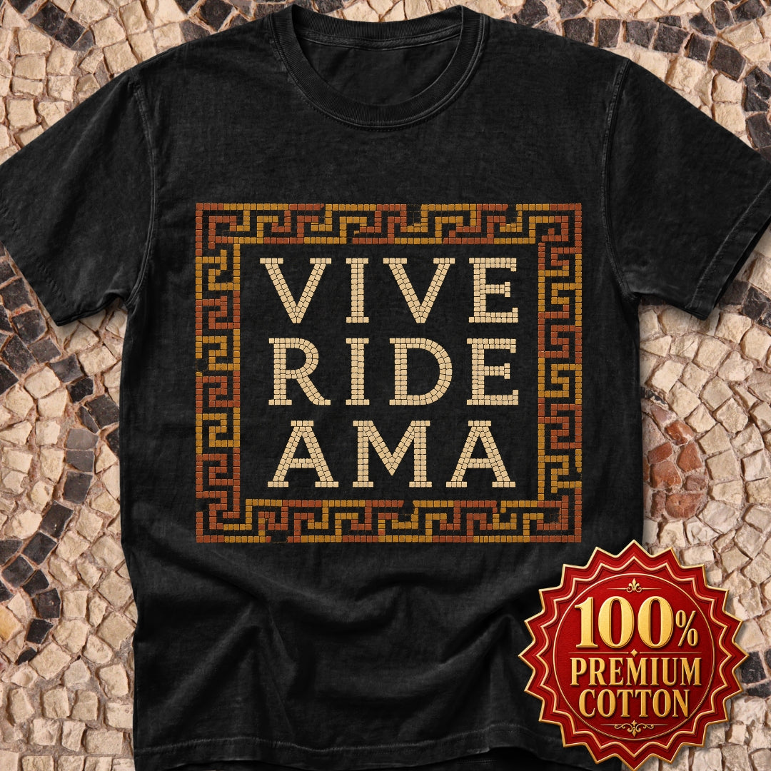 Vive Ride Ama Live Laugh Love Mosaic Premium Tee