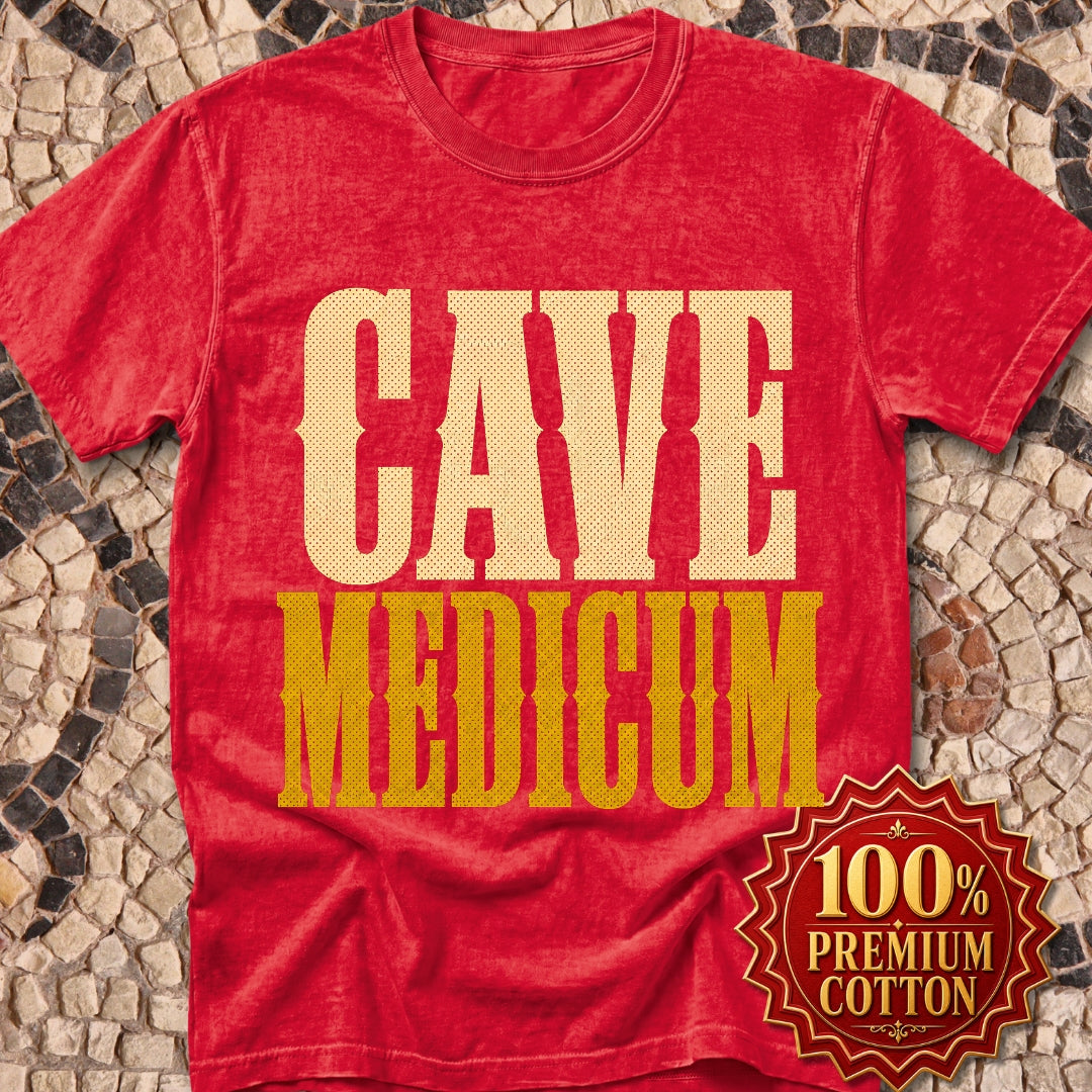 Cave Medicum Beware the Doctor Premium Tee