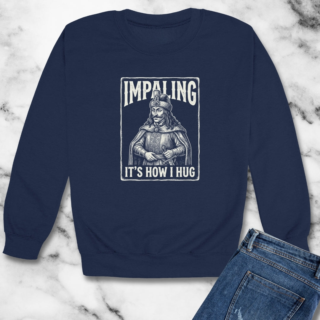 Vlad Tepes Impaling is How I Hug Unisex Heavy Crewneck Sweatshirt