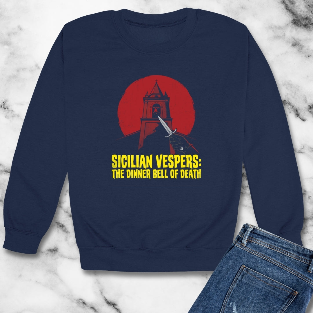 Sicilian Vespers Dinner Bell of Death Unisex Heavy Crewneck Sweatshirt