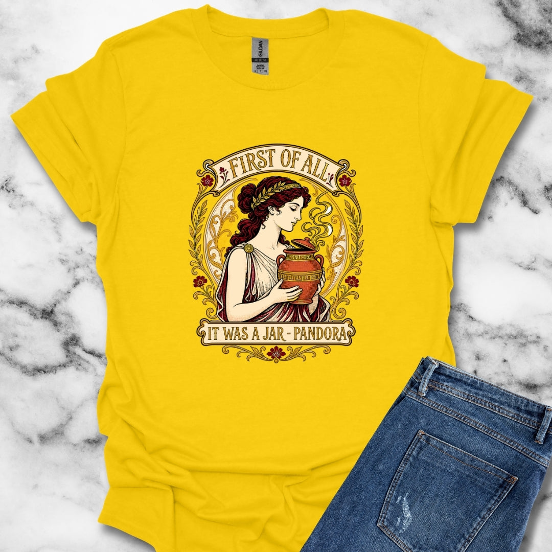 It Was a Jar Pandora T-Shirt