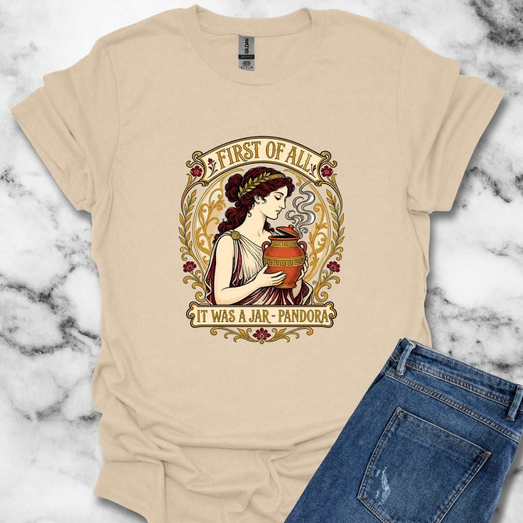 It Was a Jar Pandora T-Shirt