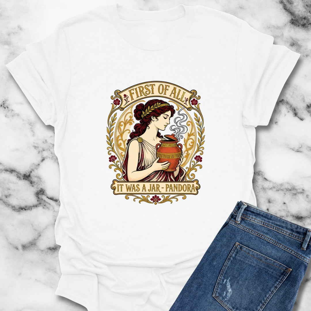It Was a Jar Pandora T-Shirt