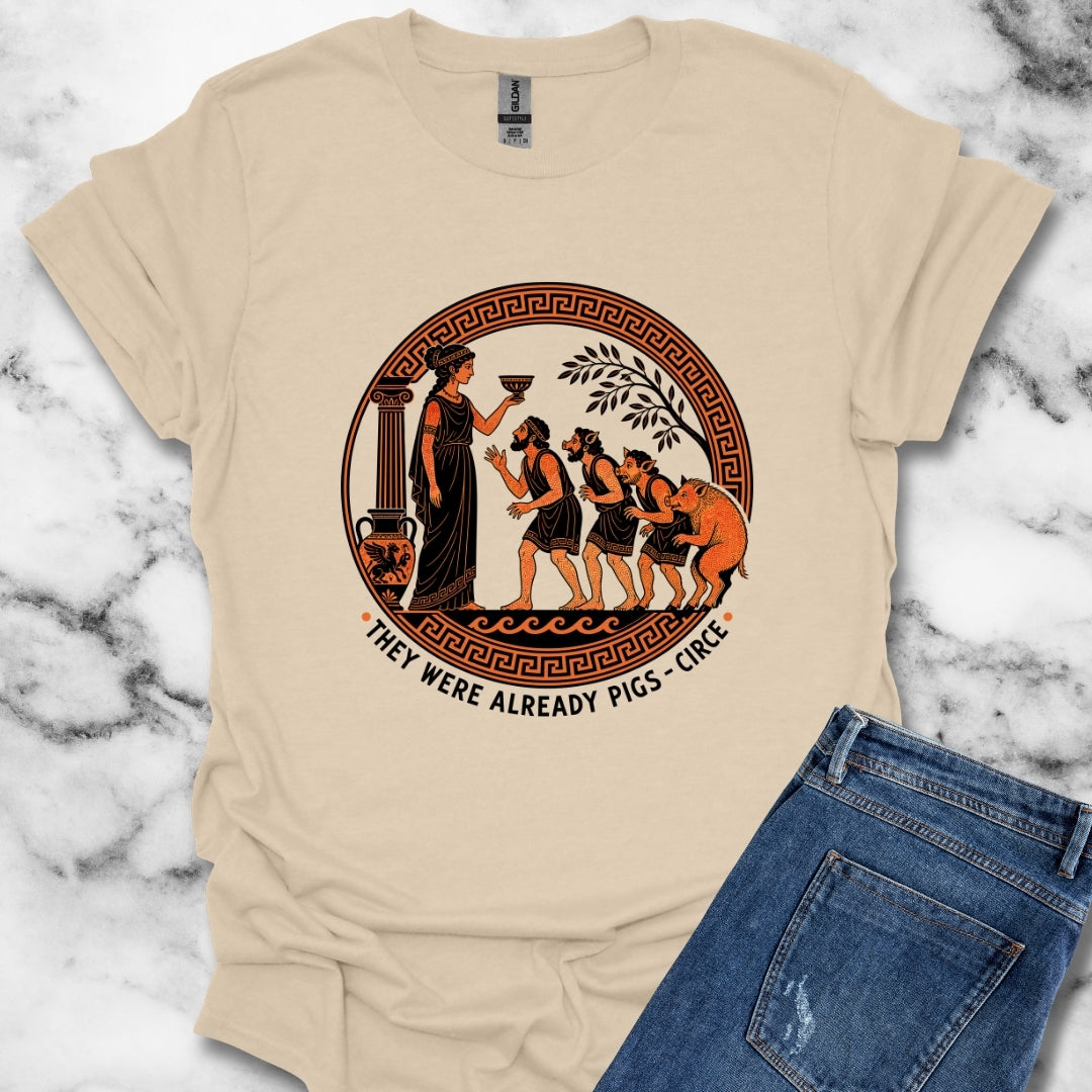 They Were Already Pigs Circe T-Shirt