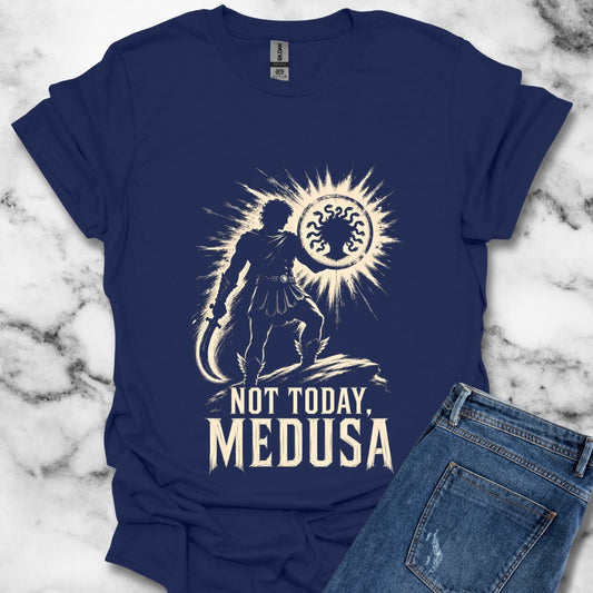 Not Today Medusa Perseus Shield T-Shirt