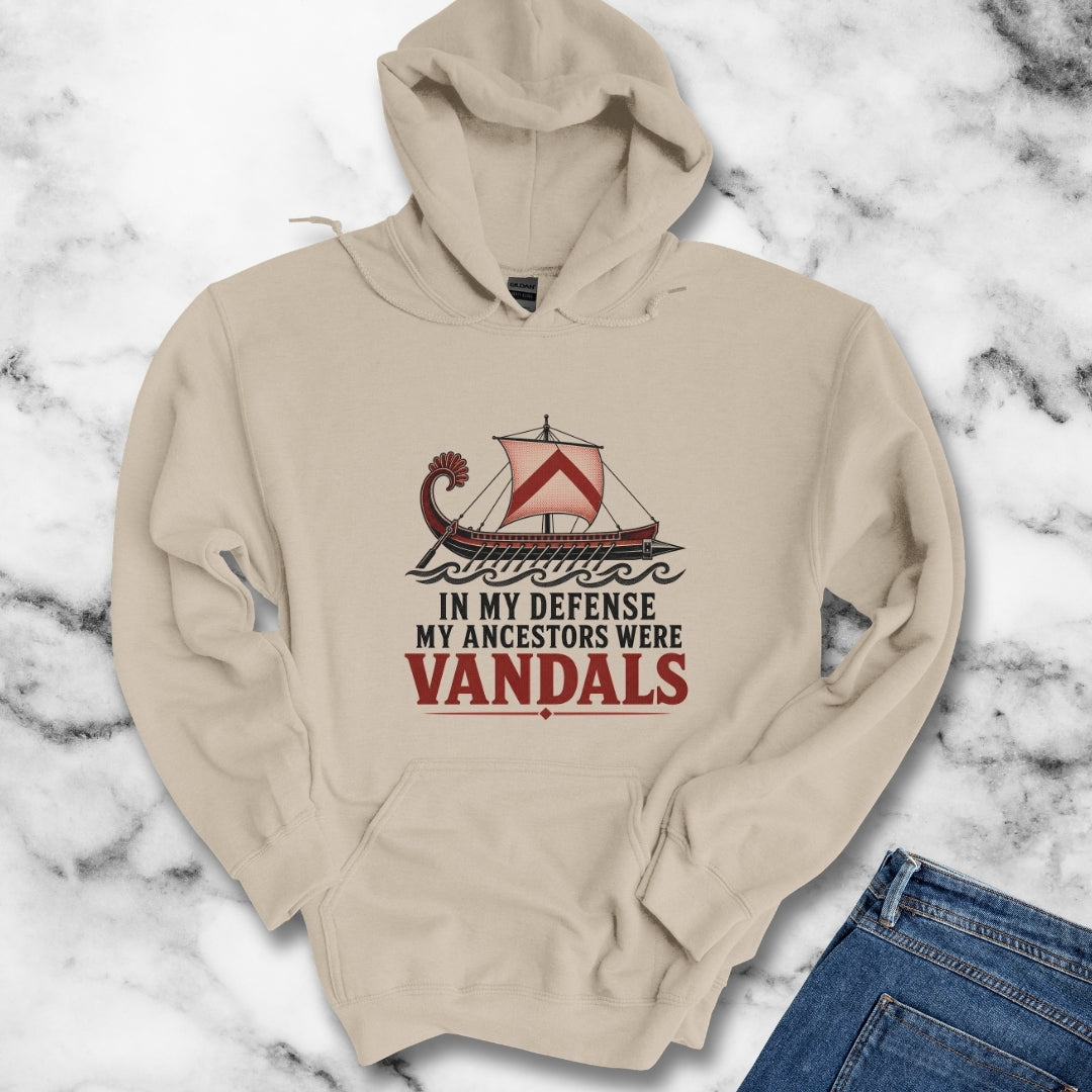 In My Defense My Ancestors Were Vandals Hoodie