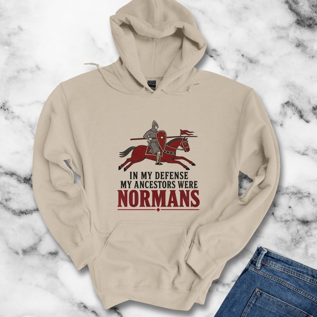 In My Defense My Ancestors Were Normans Hoodie