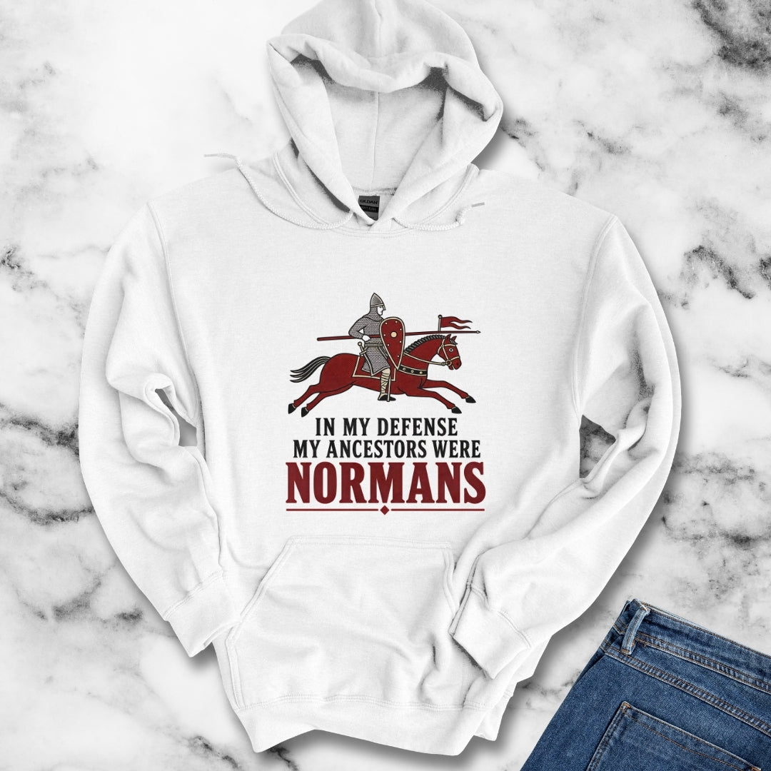 In My Defense My Ancestors Were Normans Hoodie