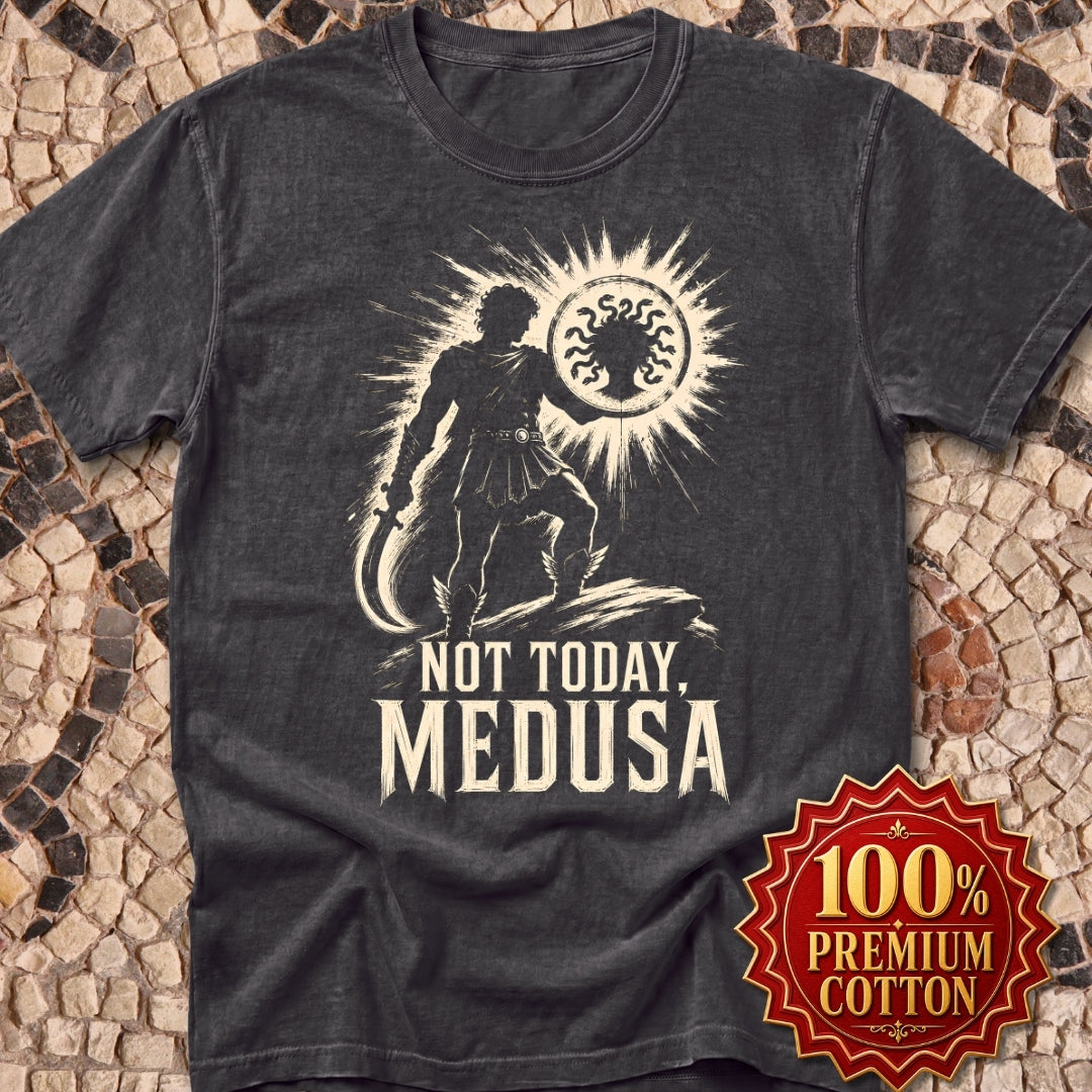 Not Today Medusa Perseus Shield Premium Tee