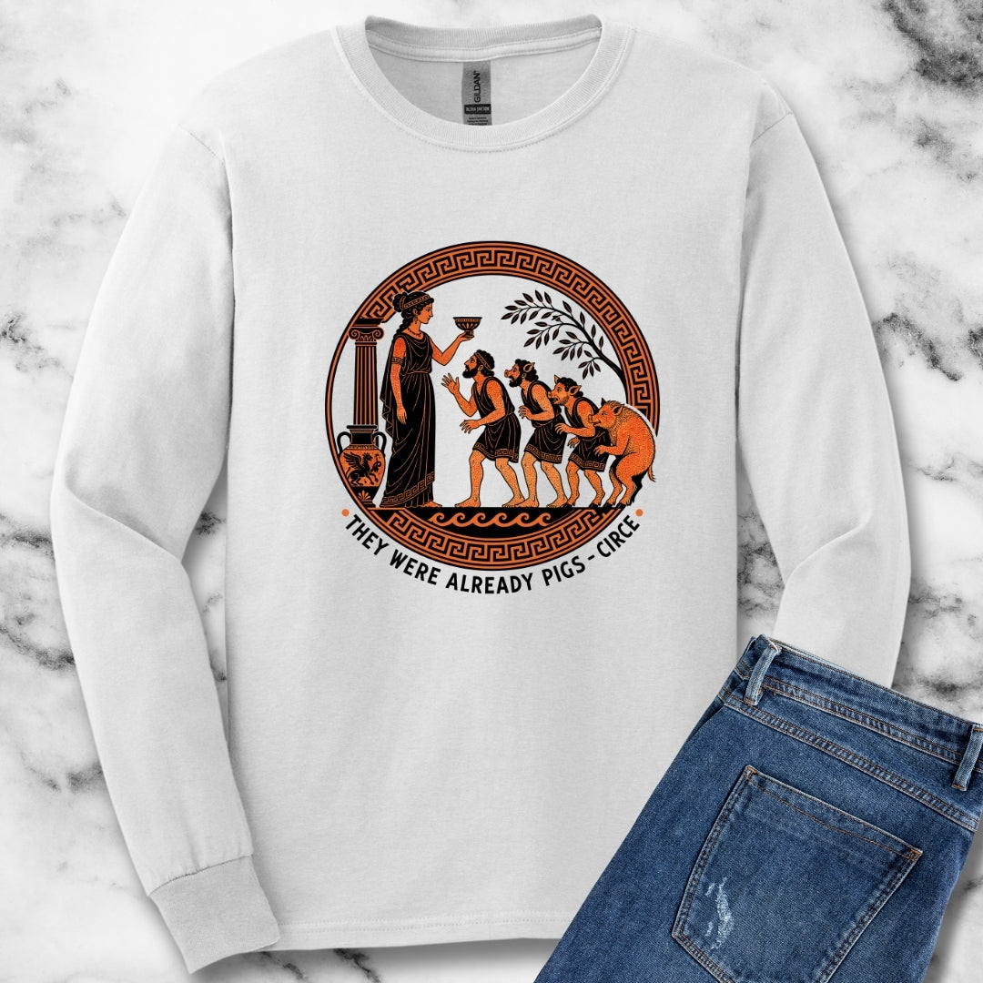 They Were Already Pigs Circe Unisex Long Sleeve Tee