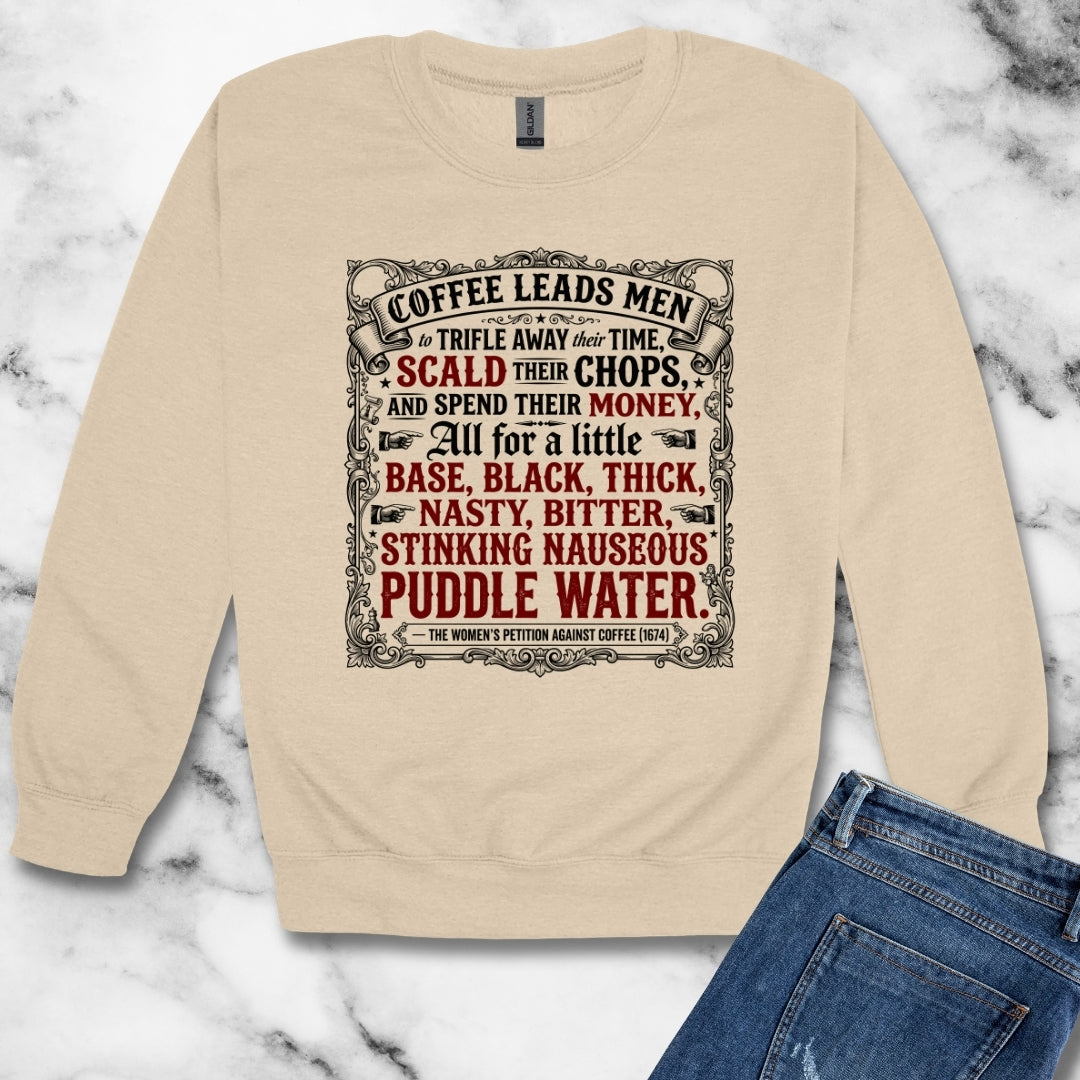 Women's Petition Against Coffee (1674) Unisex Heavy Crewneck Sweatshirt