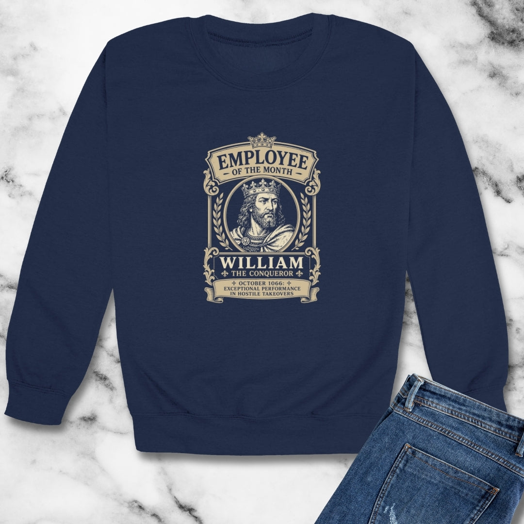 William the Conqueror — Employee of the Month Unisex Heavy Crewneck Sweatshirt