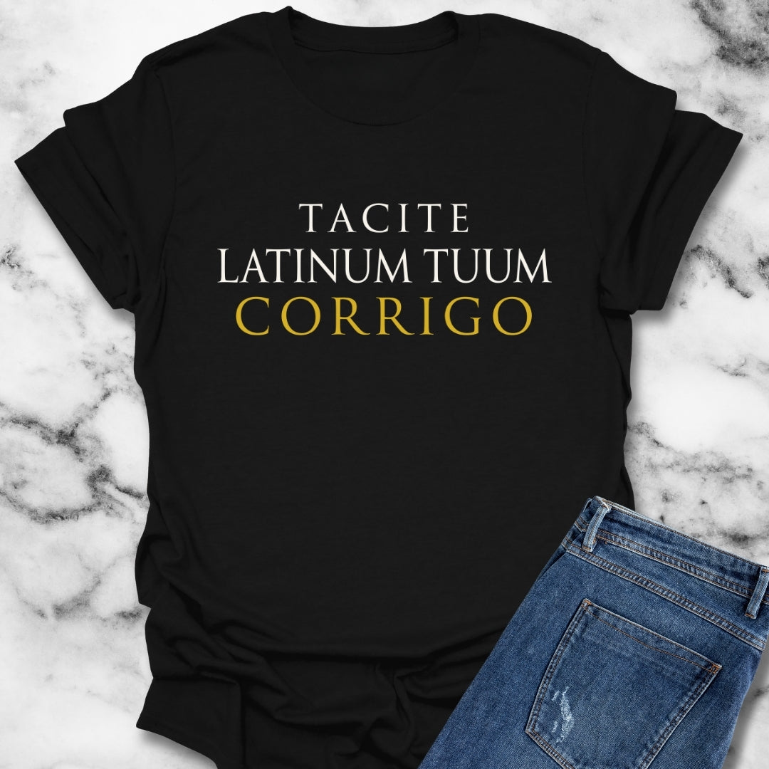 I'm Silently Correcting Your Latin T-Shirt