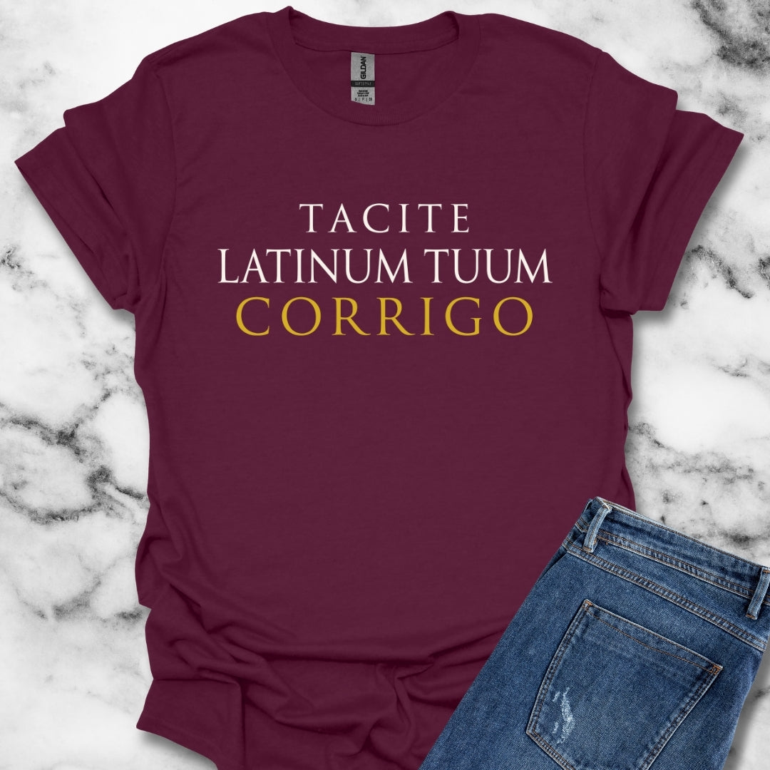 I'm Silently Correcting Your Latin T-Shirt