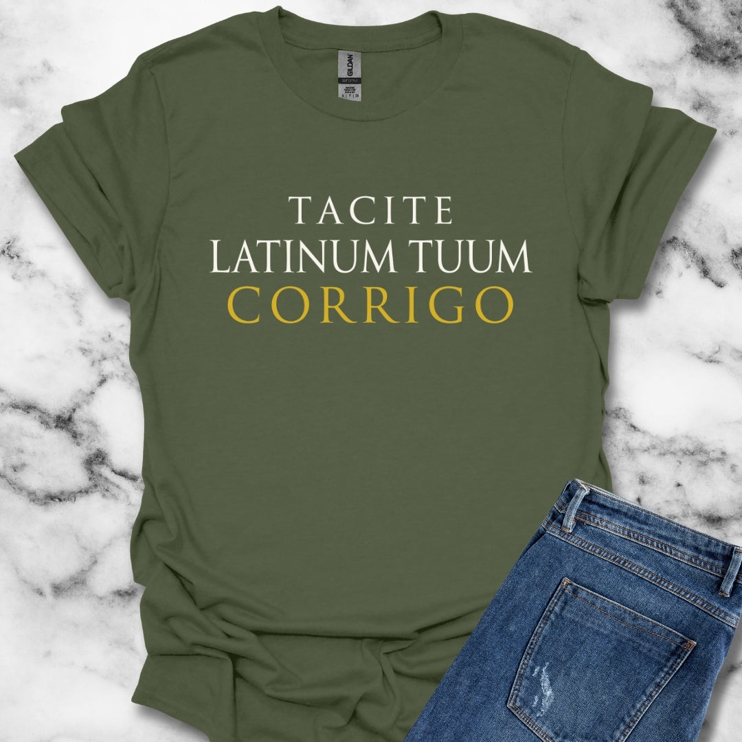 I'm Silently Correcting Your Latin T-Shirt
