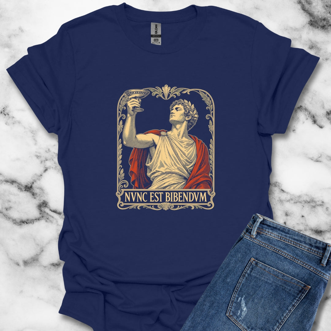 Nunc Est Bibendum Latin to Drink T-Shirt