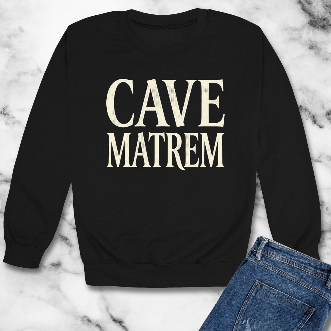 Cave Matrem Beware Mother Unisex Heavy Crewneck Sweatshirt