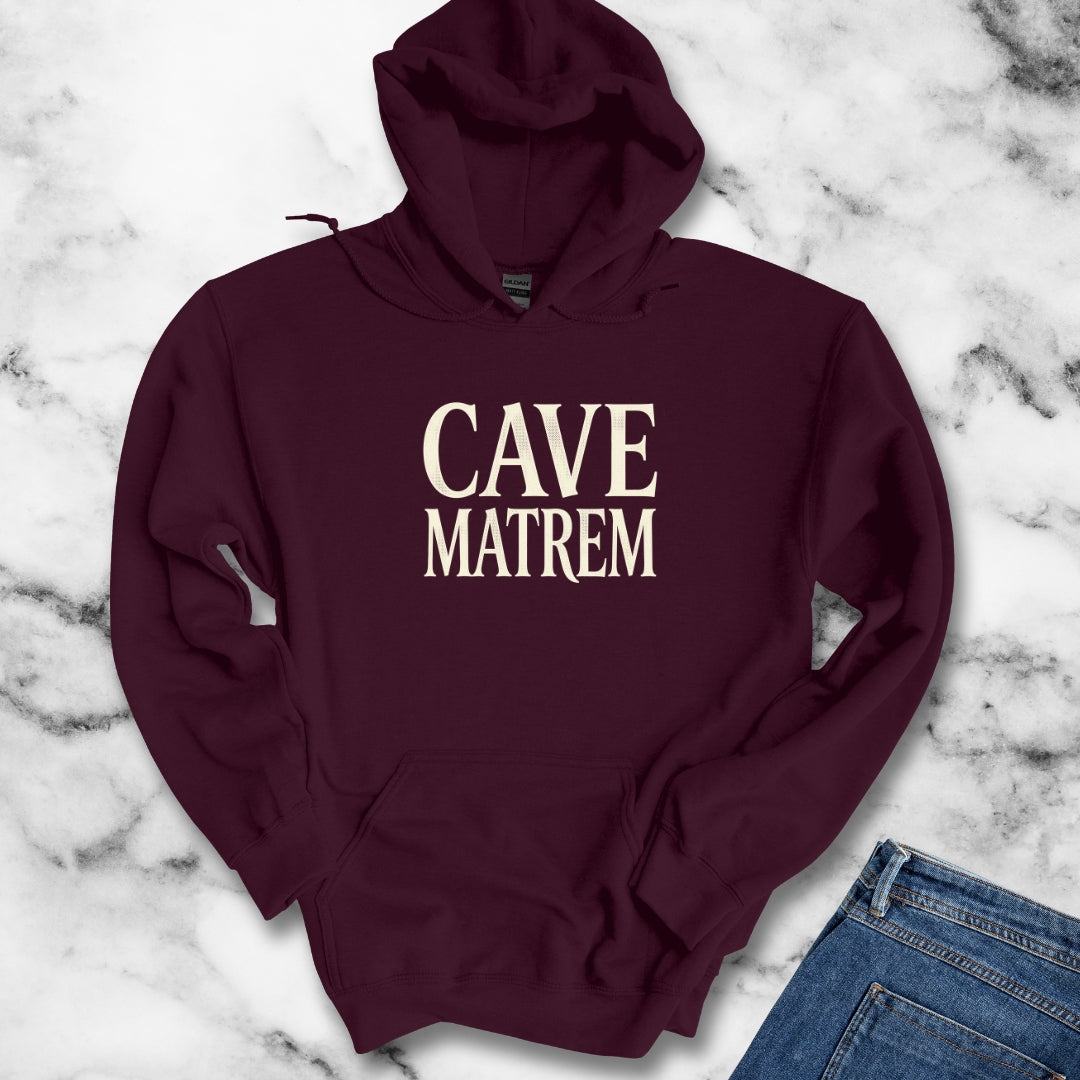 Cave Matrem Beware Mother Hoodie