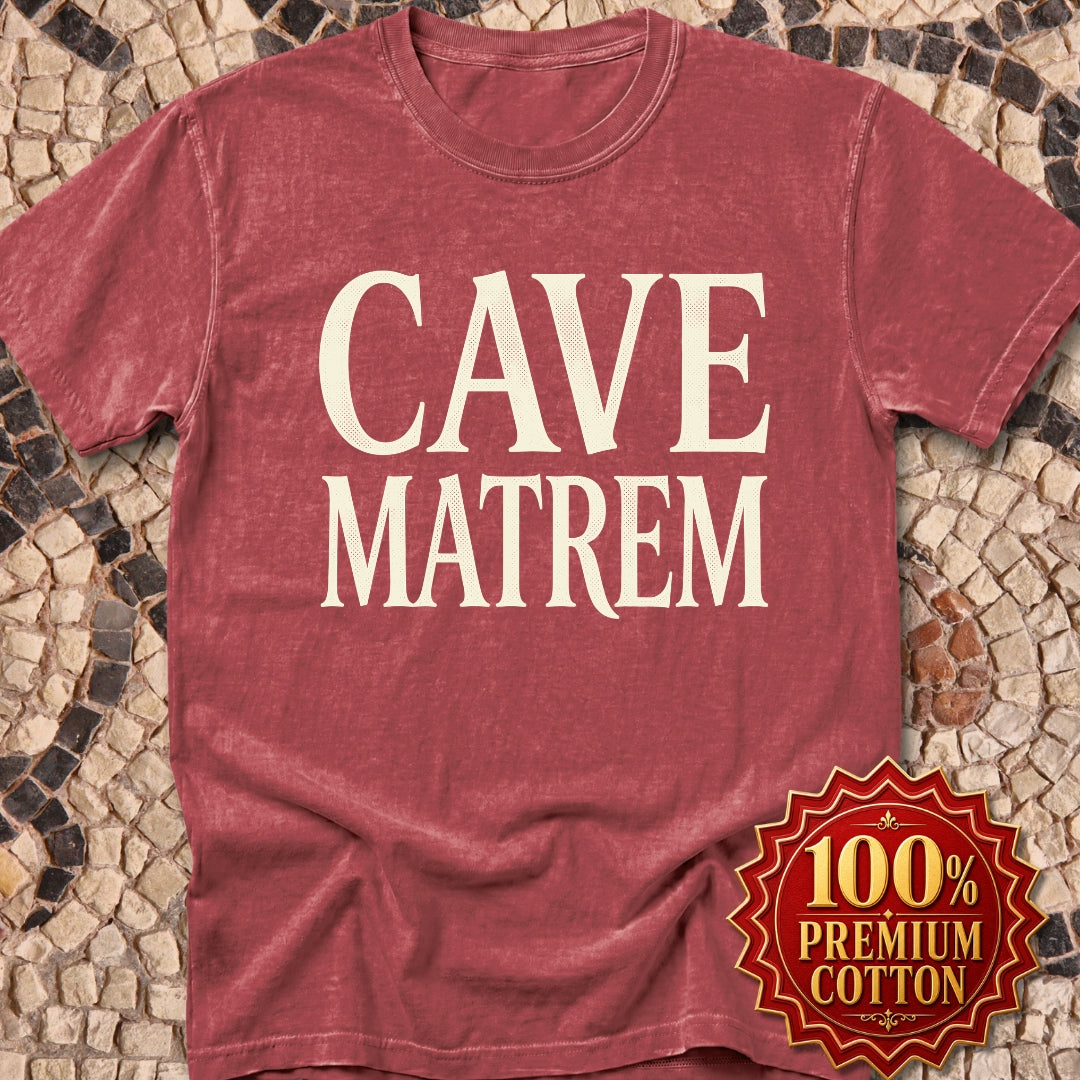 Cave Matrem Beware Mother Premium Tee
