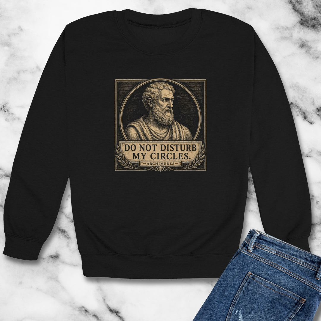Do Not Disturb My Circles Archimedes Unisex Heavy Crewneck Sweatshirt
