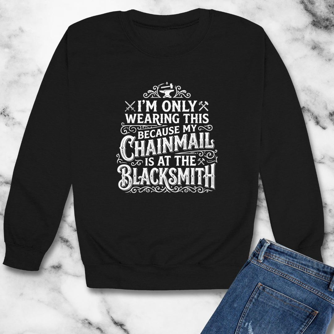 My Chainmail is at the Blacksmith Unisex Heavy Crewneck Sweatshirt