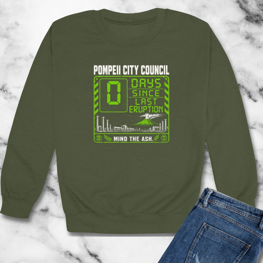 Pompeii 0 Days Since Last Eruption Unisex Heavy Crewneck Sweatshirt