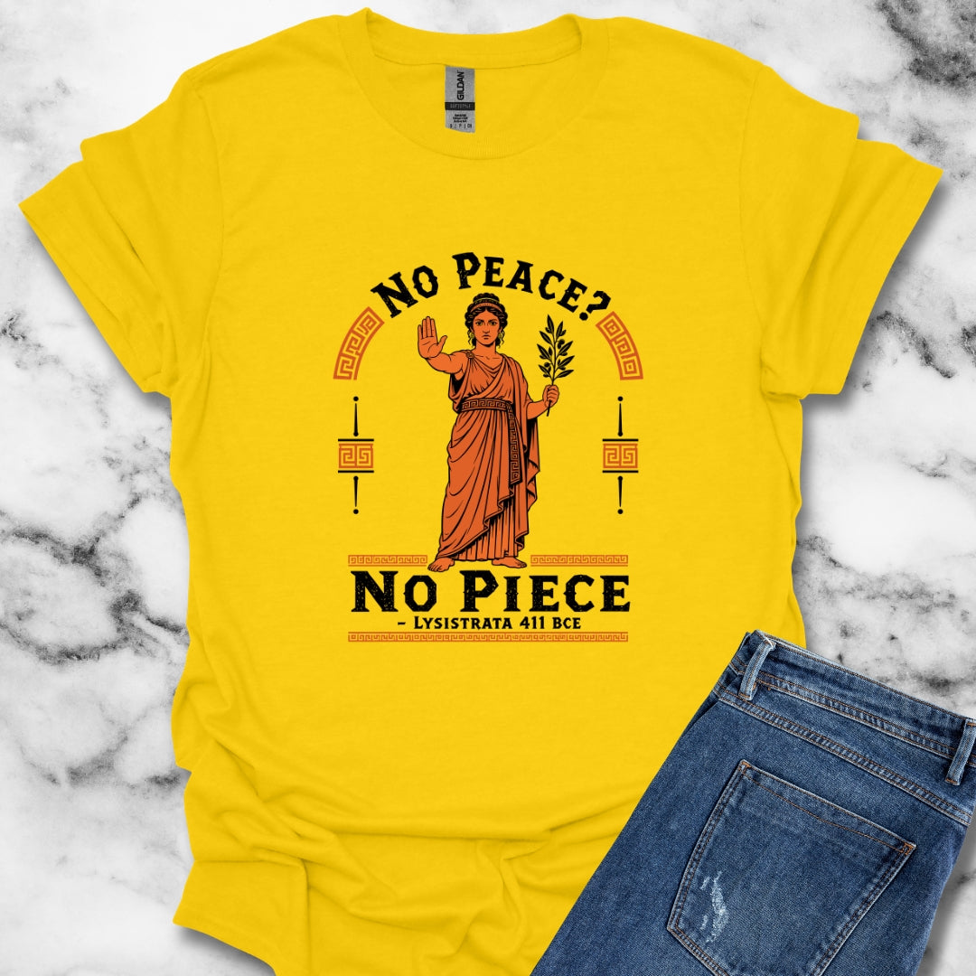 No Peace Lysistrata Strike T-Shirt