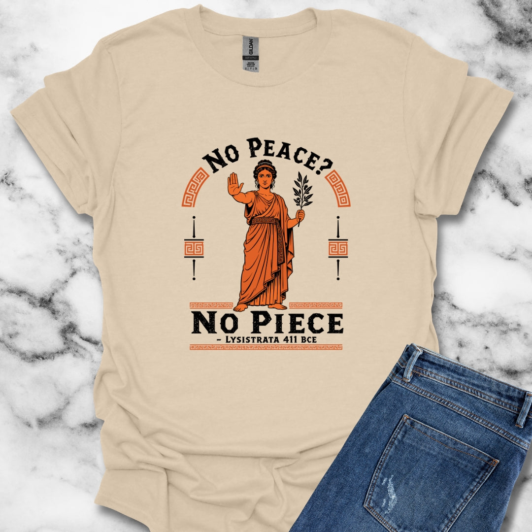 No Peace Lysistrata Strike T-Shirt